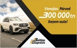 VIENOJIES. PĀRVED 300 000 TN - SAŅEM AUTO!